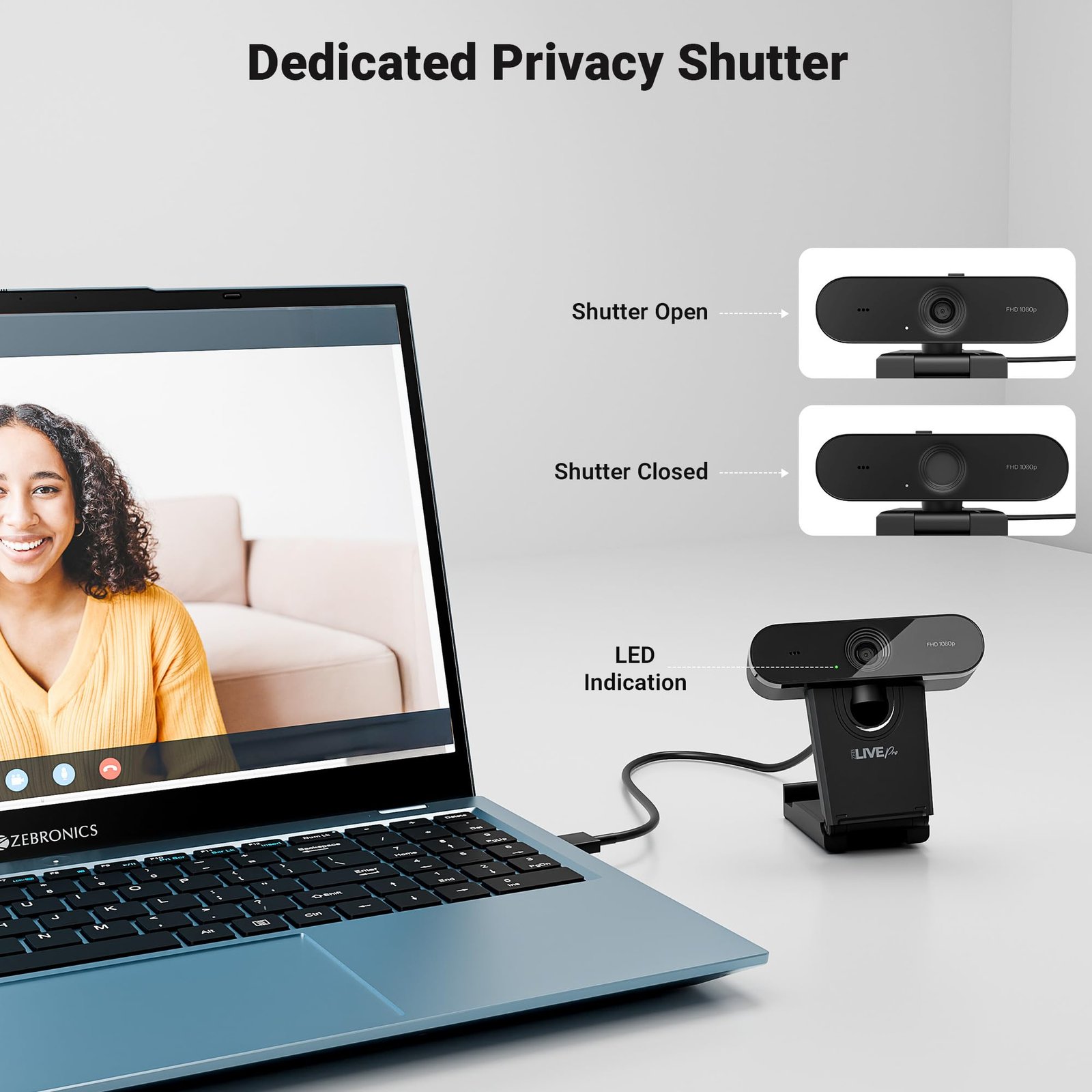 Zebronics FHD USB Webcam, 30FPS, 2P2G Lens, 2.0MP CMOS Sensor, Auto-White Balance, Auto-Exposure, Privacy Shutter, Built-in Mic, for Teams, FaceTime, PC/Laptop (Live Pro) - Image 7